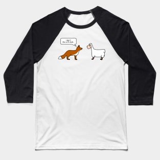 i don't fox with ewe Baseball T-Shirt